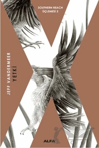 Yetki – Jeff Vandermeer – Alfa Yayınları kitap kapağı