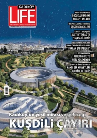 Kadıköy Life Dergisi Sayı: 122 Mart - Nisan 2025 – Kadıköy Life Dergisi Yayınları kitap kapağı