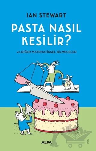 Pasta Nasıl Kesilir? – Ian Stewart – Alfa Yayınları kitap kapağı