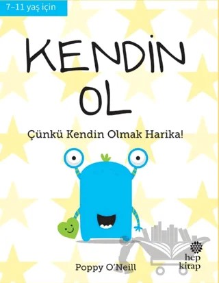 Kendin Ol - İyi Yaşa, Sağlıklı Ol Serisi – Poppy O’Neill – Hep Kitap kitap kapağı