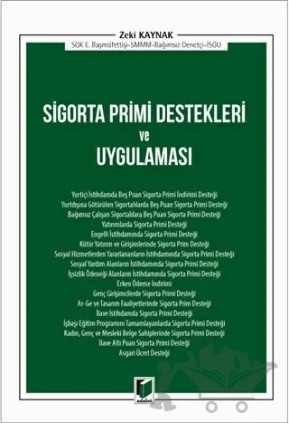Sigorta Primi Destekleri ve Uygulaması – Zeki Kaynak – Adalet Yayınevi kitap kapağı