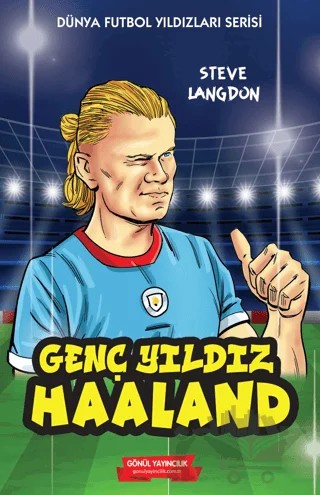 Genç Yıldız Haaland – Steve Langdon – Gönül Yayıncılık kitap kapağı