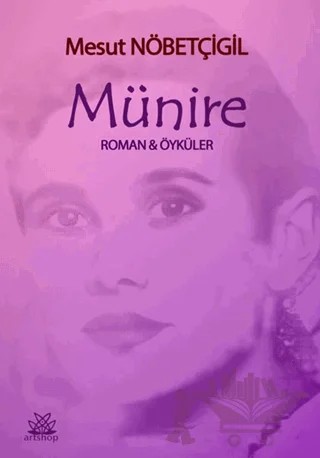Munire – Mesut Nöbetçigil – Artshop Yayıncılık kitap kapağı