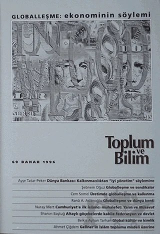 Toplum ve Bilim Sayı: 69 Globalleşme: Ekonominin Söylemi – Birikim Yayınları kitap kapağı
