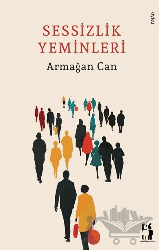 Sessizlik Yeminleri – Armağan Can – Metinlerarası Kitap kitap kapağı