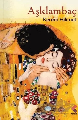 Aşklambaç – Keram Hikmet – Klaros Yayınları kitap kapağı