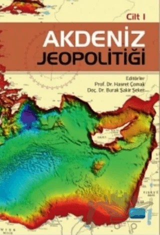 Akdeniz Jeopolitiği Cilt 1 – Kolektif – Nobel Akademik Yayıncılık kitap kapağı