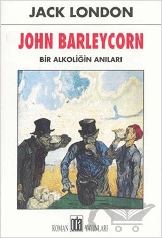 John Barleycorn – Jack London – Oda Yayınları kitap kapağı
