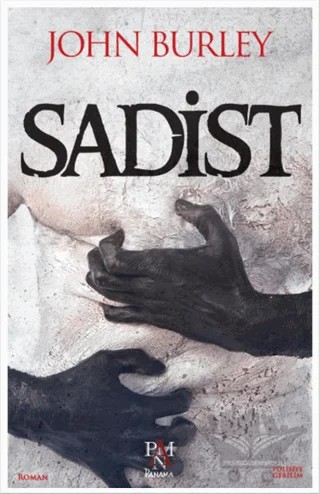 Sadist – John Burley – Panama Yayıncılık kitap kapağı