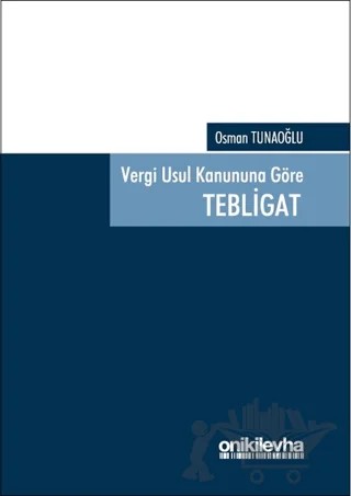Vergi Usul Kanunu'na Göre Tebligat – Osman Tunaoğlu – On İki Levha Yayınları kitap kapağı