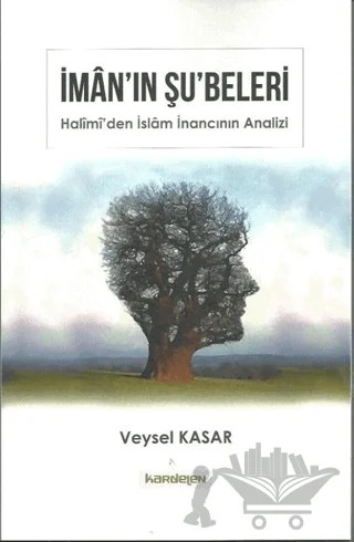 İman'ın Şu'beleri – Veysel Kasar – Kardelen Yayınları kitap kapağı