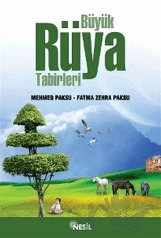 Büyük Rüya Tabirleri – Fatma Zehra Paksu – Nesil Yayınları kitap kapağı