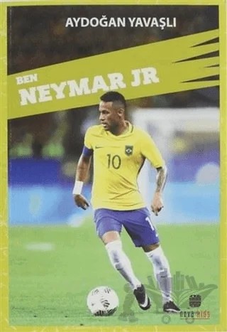 Ben Neymar JR – Aydoğan Yavaşlı – Nova Kids kitap kapağı