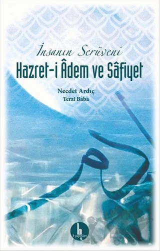 Hazret-i Adem ve Safiyet – Necdet Ardıç – H Yayınları kitap kapağı