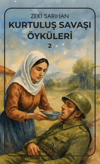 Kurtuluş Savaşı Öyküleri – 2 – Zeki Sarıhan – Gufo Yayınları kitap kapağı
