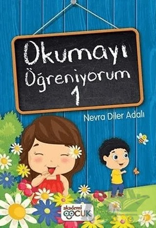 Okumayı Öğreniyorum 1 – Nevra Diler Adalı – Akademi Çocuk kitap kapağı