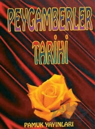Peygamberler Tarihi (Peygamber-003) – Binbaşı Raşid Bey – Pamuk Yayıncılık kitap kapağı