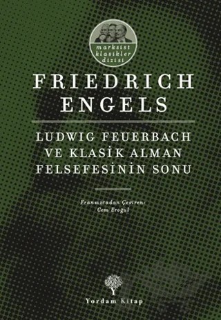 Ludwig Feuerbach ve Klasik Alman Felsefesinin Sonu – Friedrich Engels – Yordam Kitap kitap kapağı