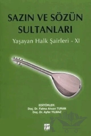 Sazın ve Sözün Sultanları 11 – Kolektif – Gazi Kitabevi kitap kapağı