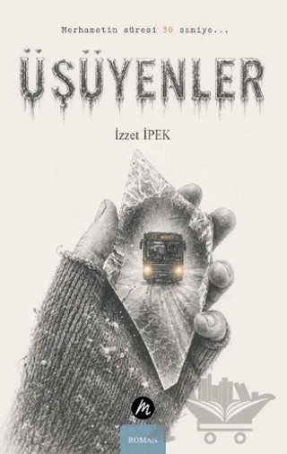 Üşüyenler – İzzet İpek – Mahfel Yayıncılık kitap kapağı