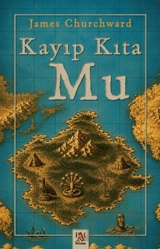 Kayıp Kıta Mu – James Churchward – Panama Yayıncılık kitap kapağı