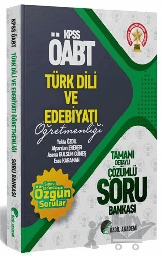 2022 ÖABT Türk Dili ve Edebiyatı Soru Bankası Çözümlü – Yekta Özdil, Alparslan Erener, Asena Gülsüm Güneş, Esra Karamancı – Özdil Akademi Yayınları kitap kapağı