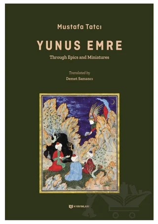 Yunus Emre – Mustafa Tatcı – H Yayınları kitap kapağı