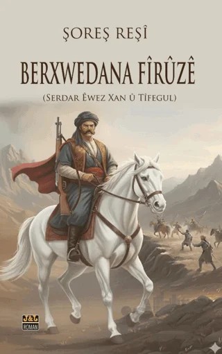 Berxwedana Firuze – Şoreş Reşi – J&J Yayınları kitap kapağı