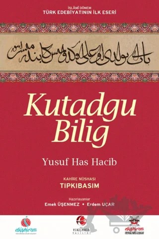 Kutadgu Bilig - Kahire Nüshası : Tıpkıbasım – Yusuf Has Hacib – Akademik Kitaplar kitap kapağı