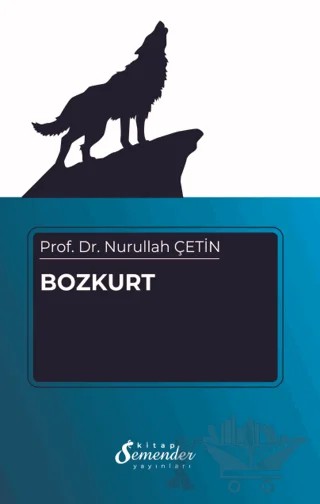 Bozkurt – Nurullah Çetin – Semender Kitap Yayınları kitap kapağı