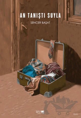 An Tanıştı Suyla – Sencer Başat – SRC Kitap kitap kapağı