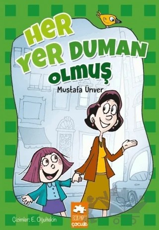 Her Yer Duman Olmuş – Mustafa Ünver – Eksik Parça Yayınları kitap kapağı