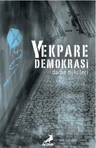 Yekpare Demokrasi – Kolektif – Erdem Yayınları kitap kapağı