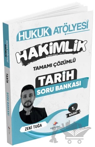 Hukuk Atölyesi Hakimlik Tarih Soru Bankası Çözümlü – Zeki Tuğa – Dizgi Kitap kitap kapağı
