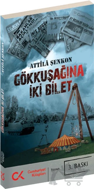 Gökkuşağına İki Bilet – Attila Şenkon – Cumhuriyet Kitapları kitap kapağı