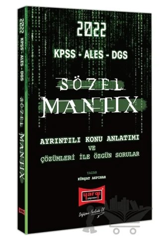 2022 KPSS ALES DGS Sözel Mantıx Ayrıntılı Konu Anlatımı ve Çözümleri ile Özgün Sorular – Kürşat Akpınar – Yargı Yayınevi kitap kapağı