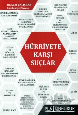 Hürriyete Karşı Suçlar – Suat Çalışkan – Platon Hukuk kitap kapağı