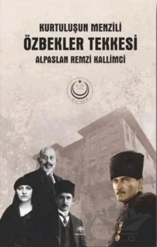 Özbekler Tekkesi - Kurtuluşun Menzili – Alpaslan Remzi Kallimci – Mavi Nefes Yayınları kitap kapağı