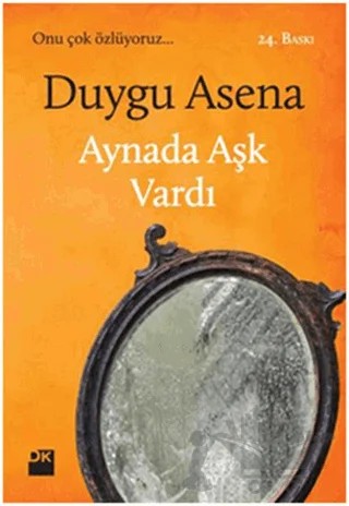Aynada Aşk Vardı – Duygu Asena – Doğan Kitap kitap kapağı