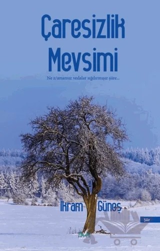 Çaresizlik Mevsimi – İkram Güneş – İzan Yayıncılık kitap kapağı
