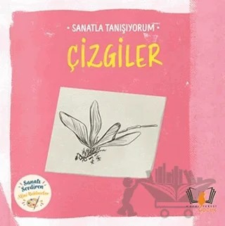 Sanatla Tanışıyorum - Çizgiler – Kolektif – Hayalperest Çocuk kitap kapağı