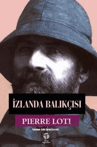 İzlanda Balıkçısı – Pierre Loti – Tema Yayınları kitap kapağı