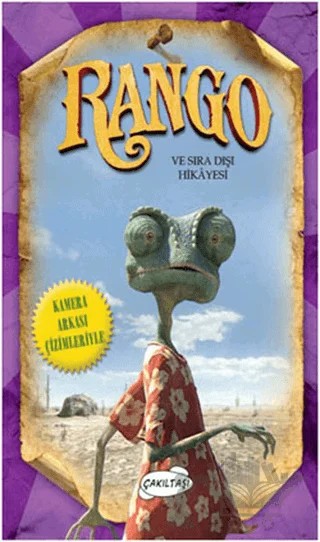 Rango ve Sıra Dışı Hikayesi – Justine Fontes – Çakıltaşı Yayıncılık kitap kapağı