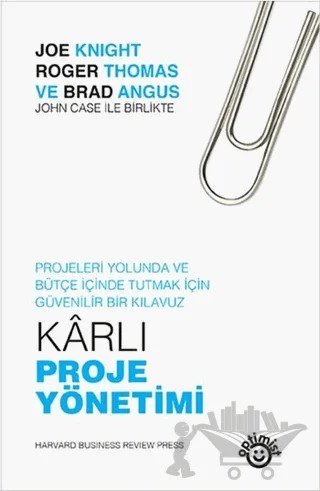 Karlı Proje Yonetimi – Brad Angus, Joe Knight, Roger Thomas – Optimist Kitap kitap kapağı