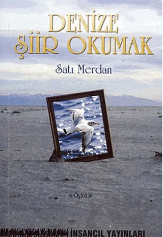 Denize Şiir Okumak – Satı Merdan – İnsancıl Yayınları kitap kapağı