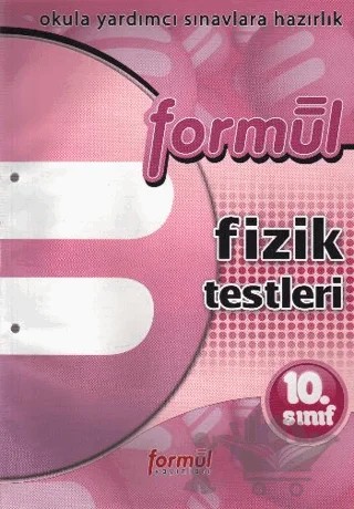 Formül 10. Sınıf Fizik Yaprak Testleri – Kolektif – Formül Yayınları kitap kapağı