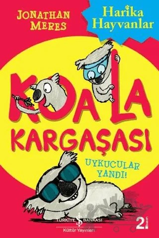 Koala Kargaşası - Uykucular Yandı – Jonathan Meres – İş Bankası Kültür Yayınları kitap kapağı
