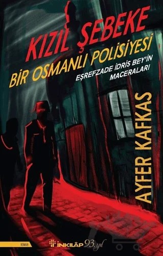Kızıl Şebeke – Ayfer Kafkas – İnkılap Kitabevi kitap kapağı