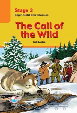 The Call of the Wild - Stage 3 – Jack London – Engin Yayınevi kitap kapağı