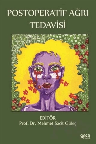 Postoperatif Ağrı Tedavisi – Mehmet Sacit Güleç – Gece Kitaplığı kitap kapağı